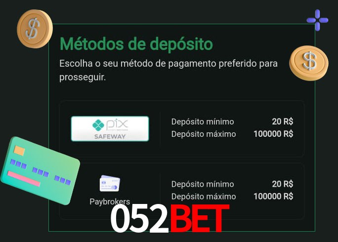 O cassino 052bet oferece uma grande variedade de métodos de pagamento